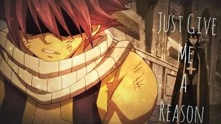 Fairy Tail Nalu [AMV] - Just Give Me A Reason