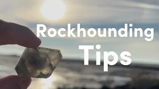 Simple Rockhounding Tips For Your Next Trip