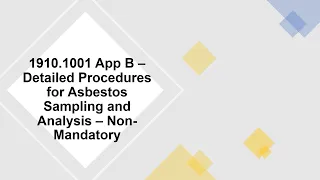 OSHA 1910.1001 Appendix B (Subpart Z) - Detailed Procedures for Asbestos Sampling and Analysis (NM)