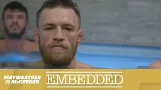 Mayweather vs McGregor Embedded: Vlog Series - Episodio 5