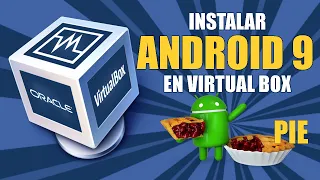 ✅ Cómo instarlar Android 9 (Pie) en Virtual Box 🎁 a partir de una imagen ISO