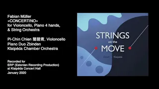 Fabian Müller: «CONCERTINO» f. Violoncello, Piano 4 hands & String Orchestra