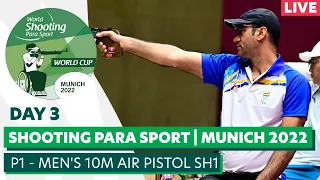 WSPS Munich 2022 World Cup | Day 3 | P1 - men's 10m air pistol SH1