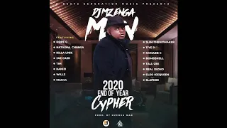 DJ MZENGA MAN 2020 END OF YEAR CYPHER Ft. Various Artists (SNIPET)