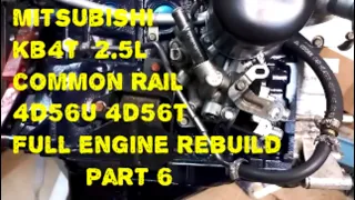 Rebuild Mitsubishi L200 2.5L CRDi TDi 4D56U Triton Challenger Common Rail 4D56U 4D56T 131KW  Part 6