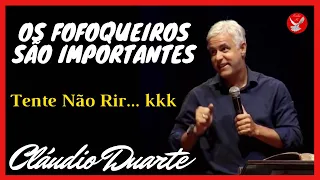 Cláudio Duarte - Os Fofoqueiros São Importantes.Tente Não Rir...kkk. Pregação Evangélica.Tenha Fé.