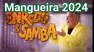 Mangueira 2024 Enredo e Samba RJTV