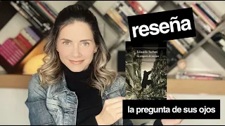 LA PREGUNTA DE SUS OJOS // RESEÑA // ELdV