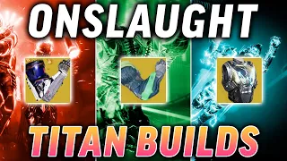 Use These INSANE Titan Builds In The NEW Onslaught Horde Mode! [Destiny 2 Into The Light]