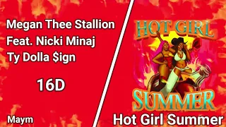 Megan Thee Stallion - Hot Girl Summer ft. Nicki Minaj & Ty Dolla $ign [16D AUDIO | NOT 8D/9D]