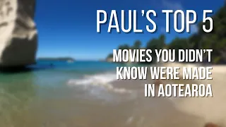 Top 5 Movies you didn't know were made in NZ