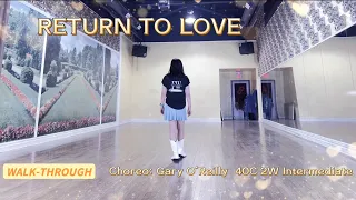 RETURN TO LOVE Line Dance (WALK-THROUGH)