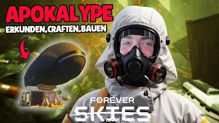 ☢️Die ERSTEN 2 STUNDEN in FOREVER SKIES - UPDATE 2024 | Forever Skies