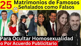 Matrimonios de Los Famosos Señalados como Falsos | Para Ocultar Homosexualidad O Intereses