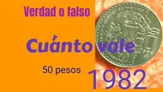 moneda de 50 pesos año 1982