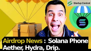 AIRDROP News: Aether, Hydro, Drip Haus, Pyth NFT's, Solana Phone airdrop