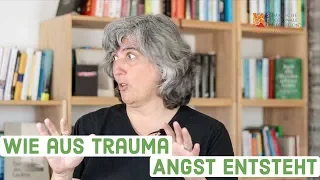 Wie aus traumatischen Erfahrungen Angst entsteht