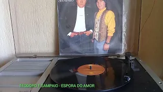 TEODORO E SAMPAIO - ESPORA DO AMOR LP