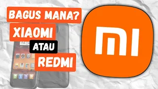 📌 Apakah Xiaomi dan Redmi itu Sama ?