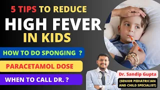 Home Care Tips for Fever in Kids | How to do Sponging for Baby During Fever | Dr. Sandip Gupta