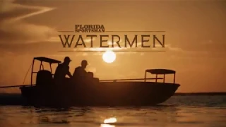 New Series: Florida Sportsman Watermen