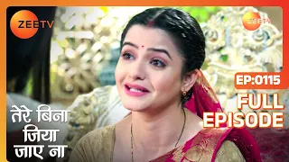 Tere Bina Jiya Jaye Naa - Thriller Tv Serial - Full Epi - 115 - Avinesh Rekhi,Anjali Tatrari-Zee TV