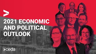 Day 1 - Political outlook | CEDA Economic and Political Outlook 2021