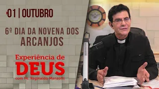 Experiência de Deus | 01-10-22 | 6º Dia da Novena dos Arcanjos