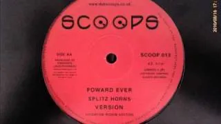 Splitz Horns - Forward ever + Dub (Scoops 10")