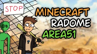 MINECRAFT KURIAME RADOME AREA51!