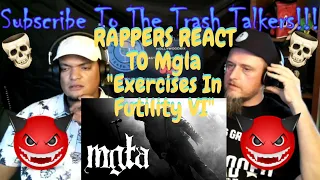 Rappers React To Mgla "Exercises In Futility VI"