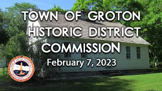 Groton Historic District Commission - 2/7/23