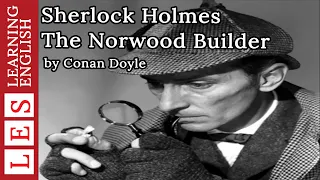 Learn English Through Story ★ Subtitle : Sherlock Holmes The Norwood Builder ( Level 1 )