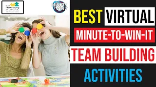 VIRTUAL Minute-To-Win-It Team Building Activities: [REMOTE, ZOOM OR HANGOUT]