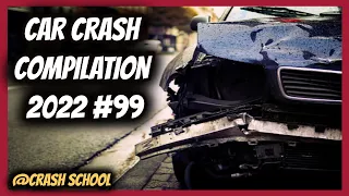 Car Crash Compilation 2022 |Russian Crash| Driving Fails |Bad Drivers| Dashcam Fails| #99