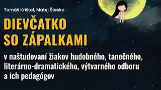 DIEVČATKO SO ZÁPALKAMI | záznam z predstavenia | 17.5.2023