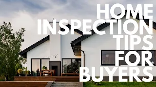 Home Inspection Tips for Buyers