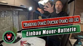 Einbau Victron Peak Power Pack 40 AH - LiFePO4 Mover Batterie Wohnwagen - Camping mit Herz