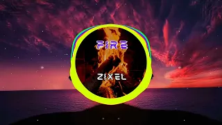 Zixel - Fire