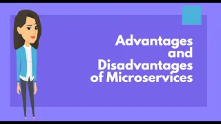 The Advantages and Disadvantages of Microservices | Gourav Dhar | The Geeky Minds