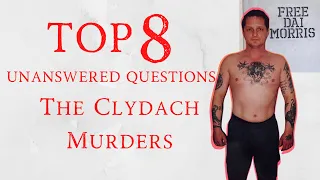 8 things in the CLYDACH MURDERS case that DON'T MAKE SENSE