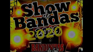 Show de Bandas - 2 Hs duas Horas de Bandinhas