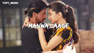 Manwa Laage  Slowed & Reverb | Arijit Singh &  Shreya Ghoshal | Top1_Music | Bollywood lofi mix