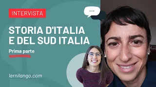 STORIA d’Italia e del sud Italia (pt. 1) | CONVERSAZIONE naturale in italiano