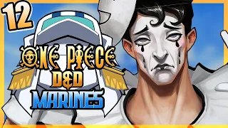 ONE PIECE D&D: MARINES #12 | "Silent Treatment" | Tekking101, Lost Pause, 2Spooky & Briggs