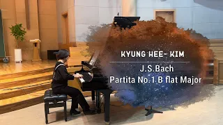 Kim kyung-hee/J.S.BACH Partita No.1 B -flat Major BWV 825