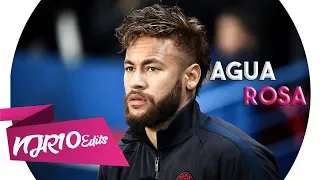 Neymar Jr - Agua Rosa (MC Anjim)