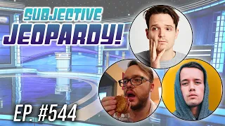 GoOffKings & Tom Walker - EverythingNowShow #544 (Subjective Jeopardy)