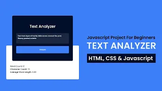 Text Analyzer | Javascript Project For Beginners