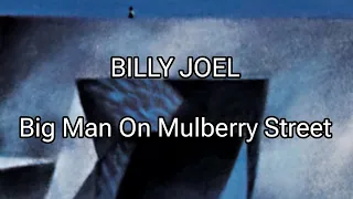 BILLY JOEL - Big Man On Mulberry Street (Lyric Video)
